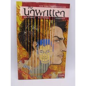 The Unwritten Volume 2 Inside Man 2010 First Printing Mike Carey Peter Gross